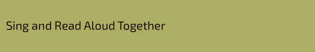 Sing and Read Aloud Together